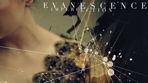 Evanescence Imperfection Official Lyrics Youtube