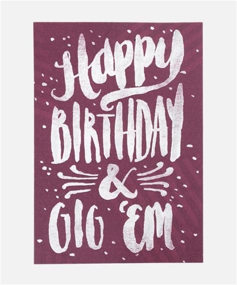Texas Aandm Aggie Happy Birthday Gig Em Card Happy Birthday Images