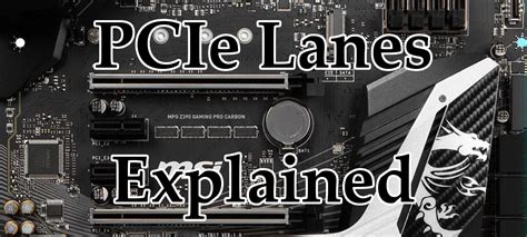 Pcie Lanes And Their Importance Logical Increments Blog
