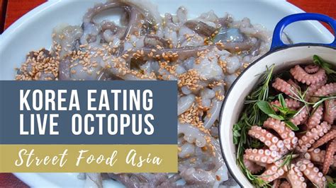 RBB Studio Street Food Korea Preparing And Eating Live Octopus Sannakji YouTube