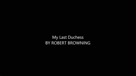 My Last Duchess Youtube