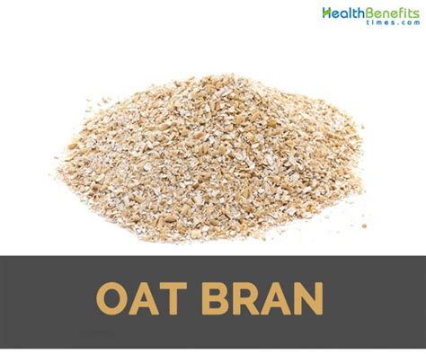 Oat Bran Facts Health Benefits And Nutritional Value