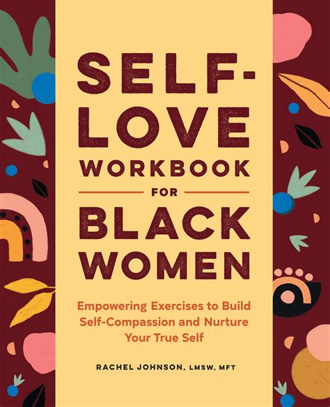 Self Love Workbook For Black Women Empowering Exercises To Build Self