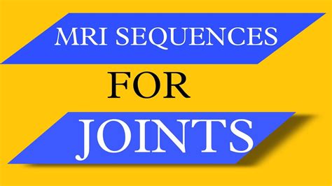 Mri Sequences Joints Sequences Youtube