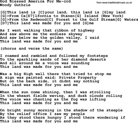 And i em had to start again. Woody Guthrie song - God Blessed America For Me, lyrics ...