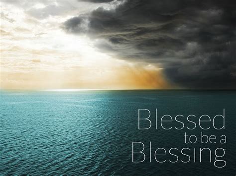 Blessed to be a blessing - Pilgrim United Church of Christ