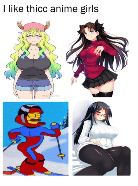 I Like Thicc Anime Girls Anime Meme On Meme