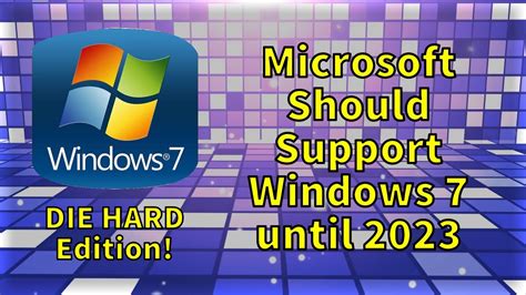 Do The Right Thing Microsoft Continue Windows 7 Support Youtube
