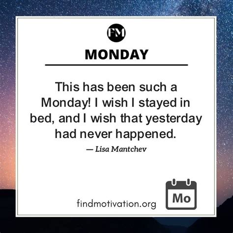 27 Monday Motivation Quotes To Take It As A Mission Day Monday