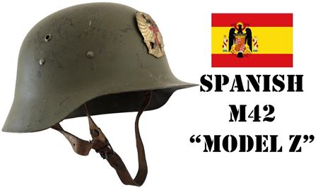 Helmets Of The World Spanish Model Z M1942 Youtube