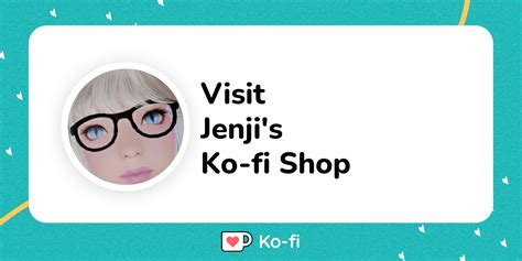 Visit Jenjis Ko Fi Shop Ko Fi ️ Where Creators Get Support From
