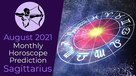August 2021 Sagittarius Monthly Horoscope Prediction Sagittarius Moon