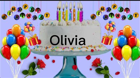 Olivia Happy Birthday Song Olivia Happy Birthday Olivia Whatsapp