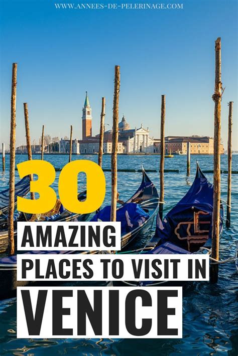 Gondolas In Venice With The Words 30 Amazing Places To Visit In Venice