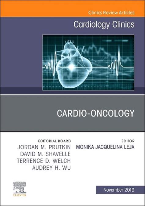 Cardio Oncology An Issue Of Cardiology Clinics English Hardcover