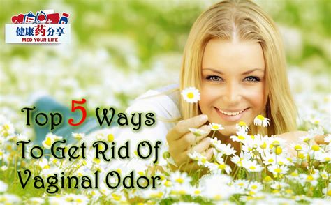 top 5 ways to get rid of vaginal odor