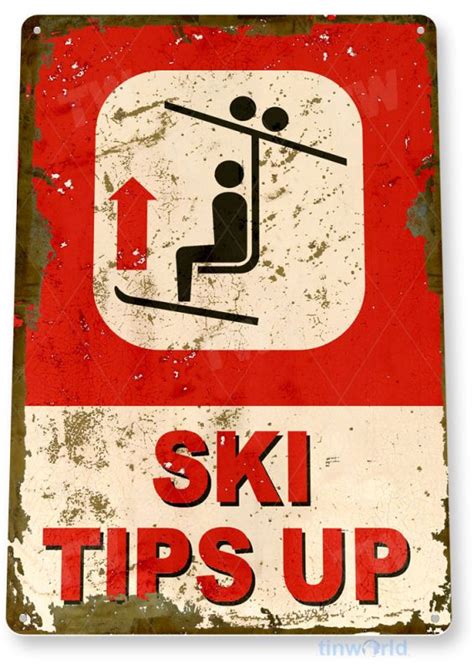 Ski Tips Up Sign C557 Tinworld Ski And Surf Signs