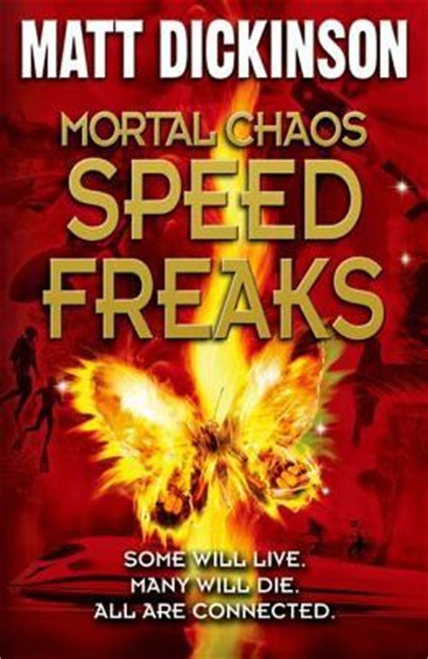Independent author network book award. Speed Freaks (Mortal Chaos, #3) by Matt Dickinson ...