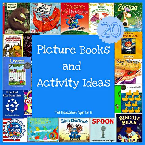 The Educators Spin On It 20 Picture Books And Activities For Hours Of