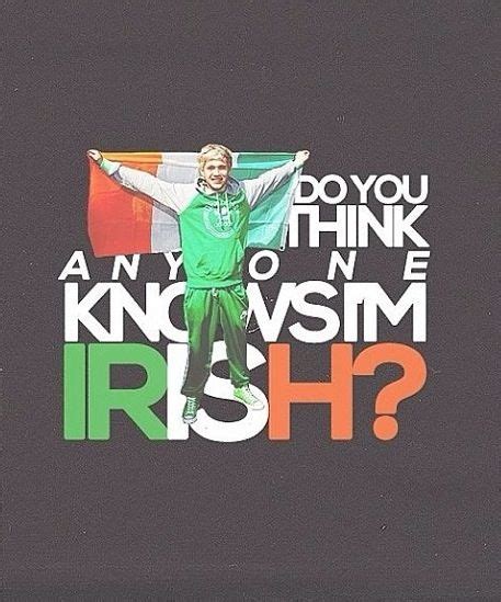 No No One Knows Youre Irish Of Course We Do Silly