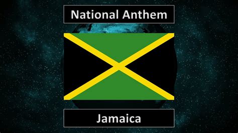 National Anthem Of Jamaica Jamaica Land We Love Youtube