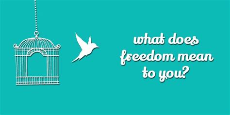 What Does Freedom Mean To You Inspiration For Life Pinterest