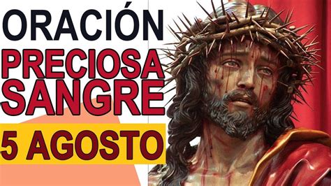 ️ OraciÓn A La Preciosa Sangre De Cristo 5 Agosto De 2022 Iglesia
