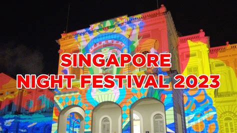 Singapore Night Festival 2023 Walking Singapore Youtube