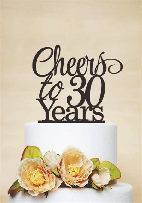 Anniversary Cake Toppercheers To 30 Yearscustom Cake Topperbirthday