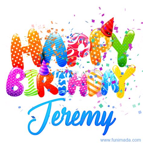 Happy Birthday Jeremy Creative Personalized  With Name