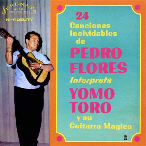 Yomo Toro Y Su Guitarra Magica 24 Canciones Involvidables De Pedro