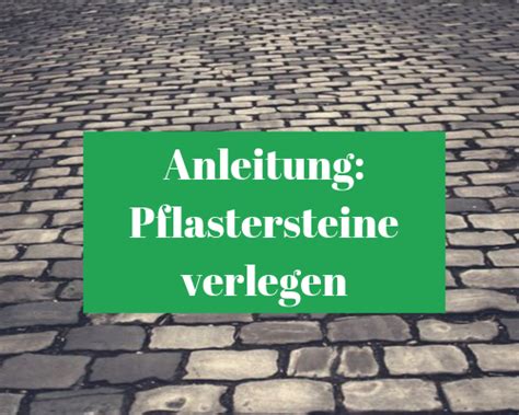 Die pflastersteine können mit oder ohne fugen verlegt werden. Pflasterarbeiten in Seevetal ⇒ Profis zum Steine verlegen