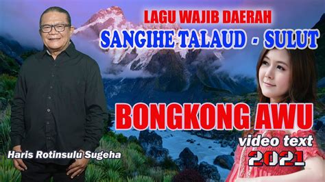 Video Text Bongkong Awu Lagu Daerah Sangihe Talaud Lagu Anak Rantau
