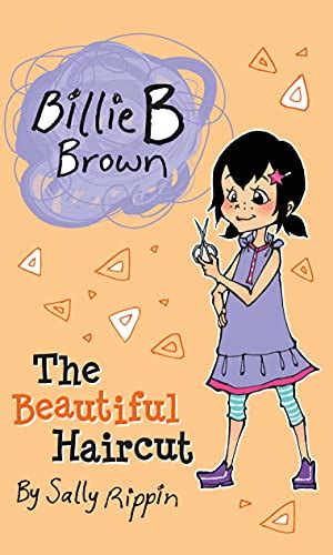 The Beautiful Haircut Billie B Brown Book 6 English Edition Ebook