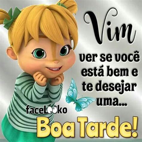 Boa Tarde Minhas Amigas