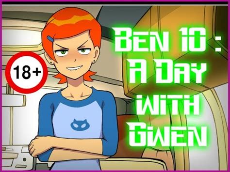 With grandpa max gone for the day, you have to spend some quality time with your cousin gwen. Download Ben 10 A Day With Gwen Una Relacion Sin ...