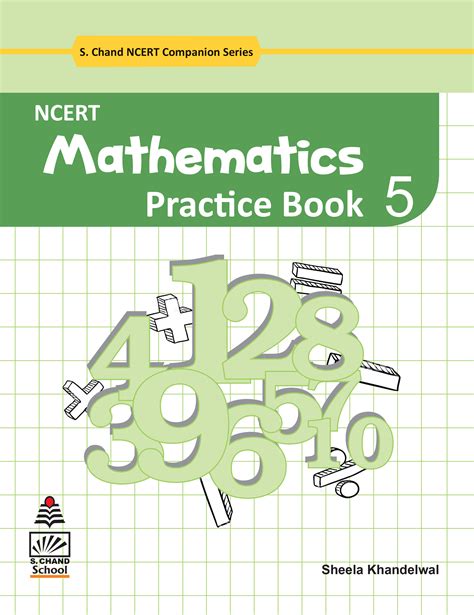 Ncert Mathematics Practice Book 5 By Sheela Khandelwal