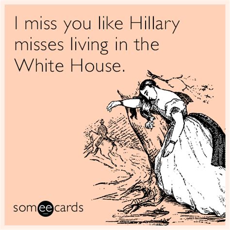 Funny Missing You Memes And Ecards Someecards