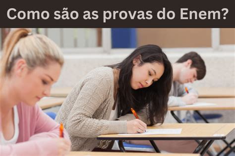 Provas Do Enem Quando E Como S O Brasil Escola