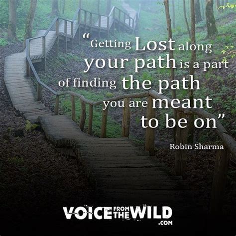 Getting Lost Along Your Path Is A Part Of Finding The Path You Are
