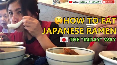 Inday Vlogs How To Eat Japanese Ramen In Inday Way Youtube