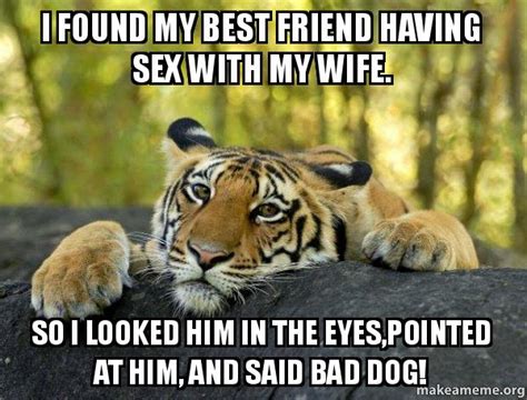 I Found My Best Friend Having Sex With My Wife So I