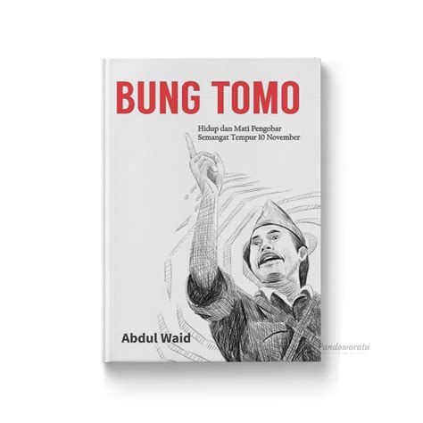 Jual Biografi Bung Tomo Shopee Indonesia