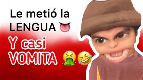 Cuando Te Dan Un Beso Con Lengua 👅🤮 Youtube