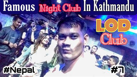 kathmandu nightlife part 2 lod best dance club of nepal youtube
