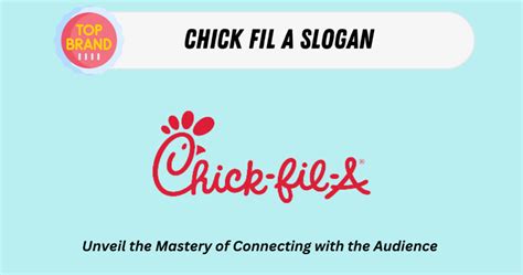 Chick Fil A Slogan Story Building Brand Loyalty