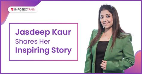 Infosectrain S Jasdeep Kaur Shares Her Inspiring Story