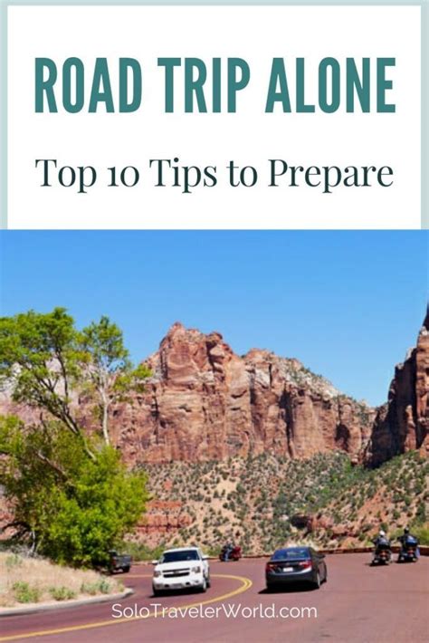 A Road Trip Alone Top 10 Tips To Prepare Road Trip Planning Road