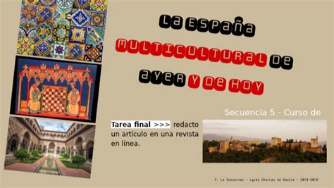 Hemos vivido unos años de diversidad cultural con la llegada a nuestro país de gente de diversos destinos. 2de - Secuencia 4 -La España multicultural by profe ...