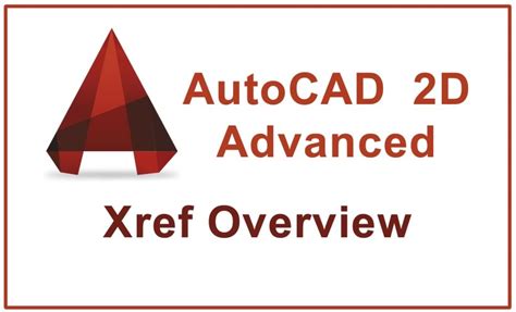 How To Use Xref Overview Tutorial Autocad
